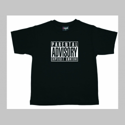 Parental Advisory Explicit Content  čierne detské tričko 100%bavlna Fruit of The Loom